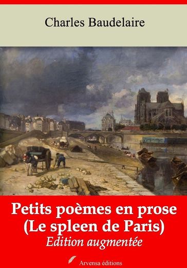 Le Spleen de Paris ou Petits poèmes en prose  suivi d'annexes - Baudelaire Charles