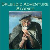 Splendid Adventure Stories