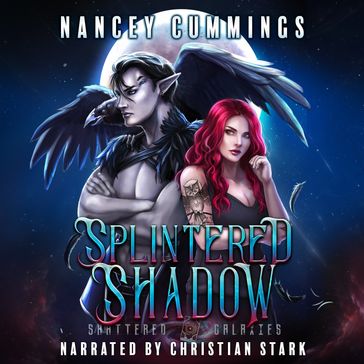 Splintered Shadow - Nancey Cummings