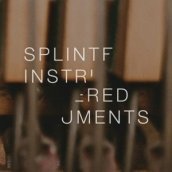 Splintered instruments