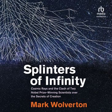 Splinters of Infinity - Mark Wolverton