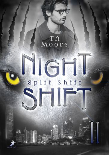 Split Shift - TA Moore