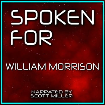 Spoken For - William Morrison