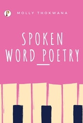 Spoken Word Poetry