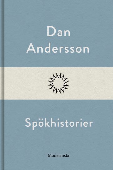 Spokhistorier - Dan Andersson - Lars Sundh