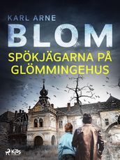 Spokjagarna pa Glommingehus