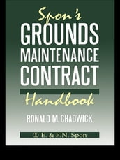 Spon s Grounds Maintenance Contract Handbook