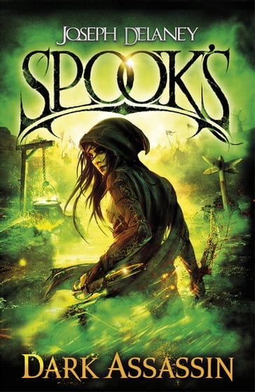 Spook's: Dark Assassin - Joseph Delaney