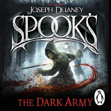 Spook's: The Dark Army - Joseph Delaney