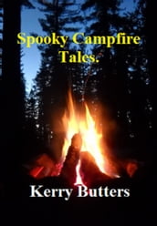 Spooky Campfire Tales.