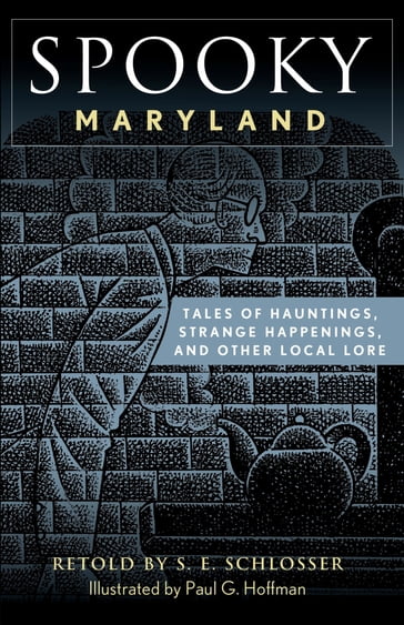 Spooky Maryland - S. E. Schlosser