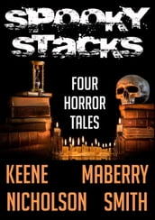 Spooky Stacks: Four Horror Tales