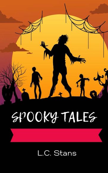 Spooky Tales - L.C. Stans