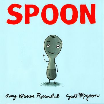 Spoon - Amy Krouse Rosenthal