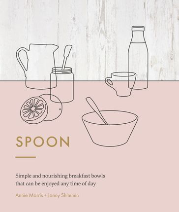 Spoon - Annie Morris - Jonny Shimmin