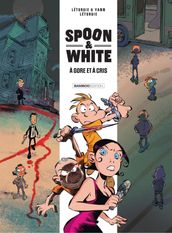 Spoon & White - Tome 2