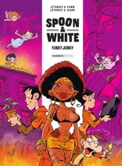 Spoon & White - Tome 5 - Funky Junky