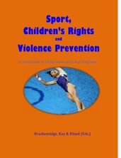 Sport, Children s Rights and Violence Prevention