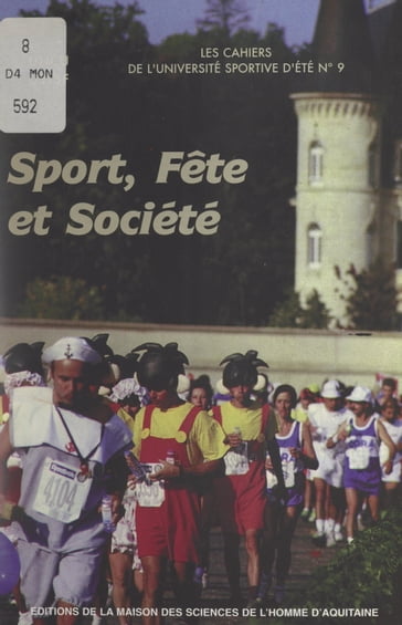 Sport, fête et société - Collectif - Maison des sciences de l