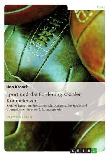 Sport und die Forderung sozialer Kompetenzen - Udo Kroack