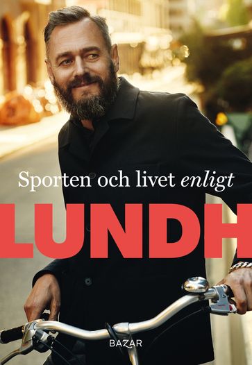 Sporten och livet enligt Lundh - Olof Lundh - Miroslav Sokcic