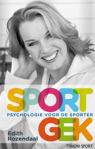 Sportgek - Edith Rozendaal