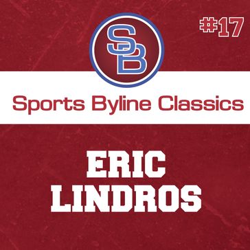 Sports Byline: Eric Lindros - Ron Barr