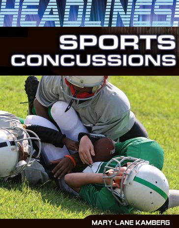 Sports Concussions - Mary-Lane Kamberg