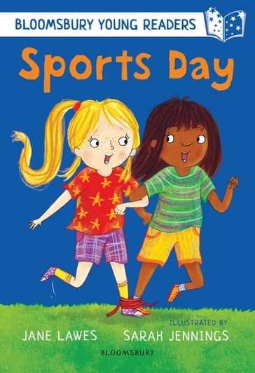 Sports Day: A Bloomsbury Young Reader - Jane Lawes