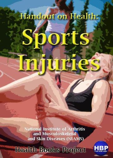 Sports Injuries - National Institute of Arthritis - Musculoskeletal - Skin Diseases