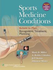 Sports Medicine Conditions: Return To Play: Recognition, Treatment, Planning