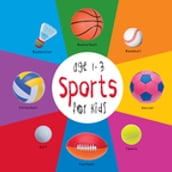 Sports for Kids age 1-3 (Engage Early Readers: Children s Learning Books)