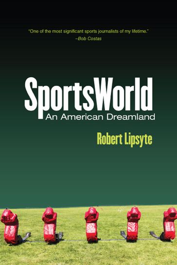 SportsWorld - Robert Lipsyte