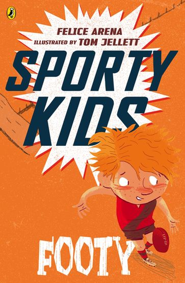 Sporty Kids: Footy! - Felice Arena