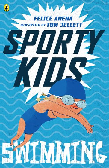 Sporty Kids: Swimming! - Felice Arena