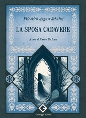 La Sposa Cadavere. Edizione annotata