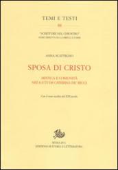 Sposa di Cristo. Musica e comunità nei «Ratti» di Caterina de  Ricci. Con il testo inedito del XVI secolo