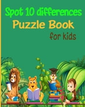 Spot 10 Differences _ Puzzle Book for Kids