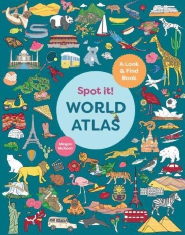 Spot It! World Atlas - Megan McKean