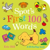 Spot s First 100 Words