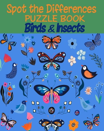 Spot the Differences Puzzle Book _Birds & Insects - Little Sol Publisher