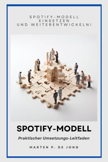 Spotify-Modell - Marten P. de Jong