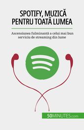 Spotify, Muzica pentru toata lumea