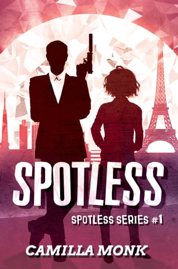 Spotless (Spotless Series #1) - Camilla Monk