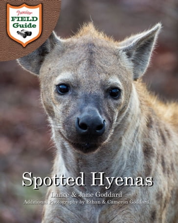 Spotted Hyenas - Cameron Goddard - Ethan Goddard - Jane Goddard - Lance Goddard