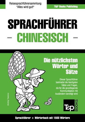Sprachführer Deutsch-Chinesisch und Kompaktwörterbuch mit 1500 Wörtern - Andrey Taranov