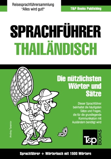 Sprachführer Deutsch-Thailändisch und Kompaktwörterbuch mit 1500 Wörtern - Andrey Taranov