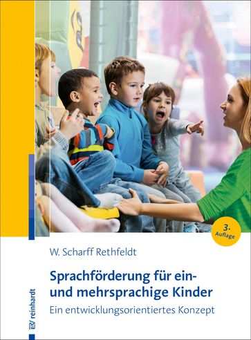 Sprachforderung fur ein- und mehrsprachige Kinder - Wiebke Scharff Rethfeldt