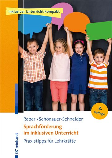 Sprachförderung im inklusiven Unterricht - Karin Reber - Wilma Schonauer-Schneider
