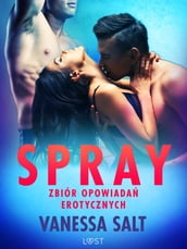 Spray: zbiór opowiada erotycznych